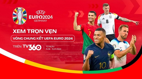 Chỉ 1 thao tác đơn giản, khán giả Việt tha hồ 'check VAR' mỗi trận cầu Euro 2024 trên TV360- Ảnh 1. Người dùng TV360 sẽ được xem truyền hình trực tiếp bản quyền UEFA Euro 2024 hoàn toàn miễn phí