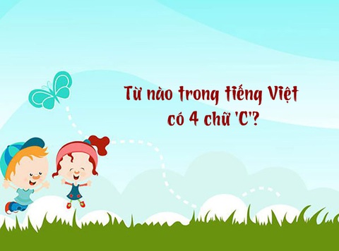 Từ nào trong tiếng Việt có 4 chữ 'C'?- Ảnh 1. Từ nào trong tiếng Việt có 4 chữ 'C'?- Ảnh 1.