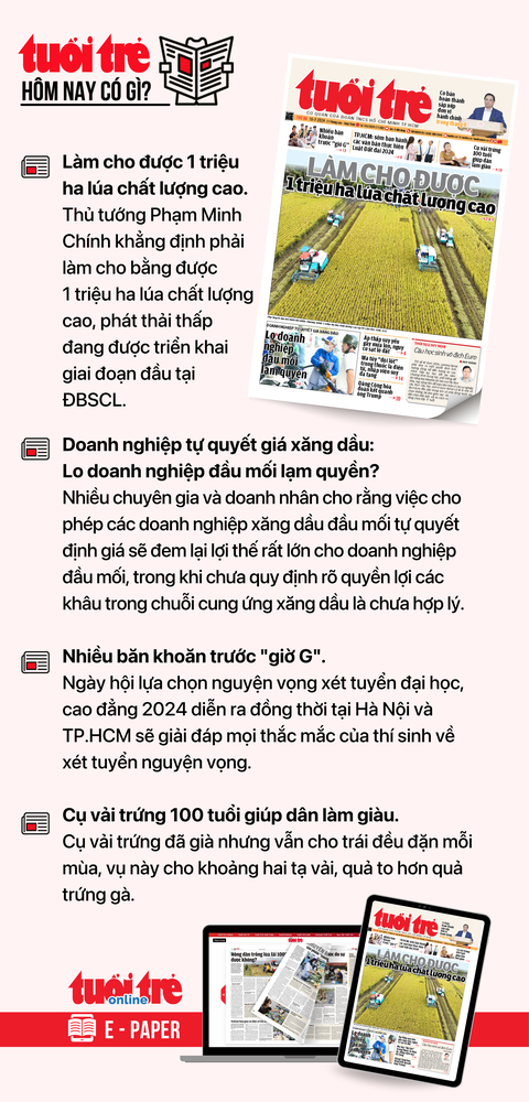 Tin tức sáng 16-7: Bộ trưởng Đào Hồng Lan khen điều dưỡng cấp cứu bé bị sặc sữa trên taxi- Ảnh 6. Tin tức chính trên Tuổi Trẻ nhật báo hôm nay 16-7. Để đọc Tuổi Trẻ báo in phiên bản E-paper, mời bạn đăng ký Tuổi Trẻ Sao TẠI ĐÂY