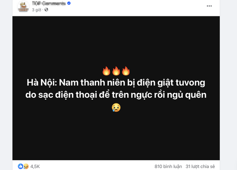 Công an lên tiếng về thông tin 'người đàn ông tử vong do để điện thoại đang sạc trên người'- Ảnh 1. Thông tin được hàng loạt trang mạng xã hội lan truyền, thu hút hàng nghìn lượt tương tác - Ảnh: Chụp màn hình