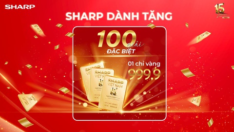 Sharp Việt Nam tặng vàng mừng sinh nhật 15 tuổi- Ảnh 2. Sharp Việt Nam tặng vàng mừng sinh nhật 15 tuổi- Ảnh 2.