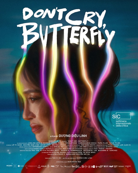 'Don't Cry Butterfly' của đạo diễn Dương Diệu Linh hứa hẹn tiếp tục nối dài thành tích của điện ảnh Việt Nam trên đấu trường quốc tế năm nay. 'Don't cry butterfly' của đạo diễn Dương Diệu Linh hứa hẹn tiếp tục nối dài thành tích của điện ảnh Việt Nam trên đấu trường quốc tế năm nay.
