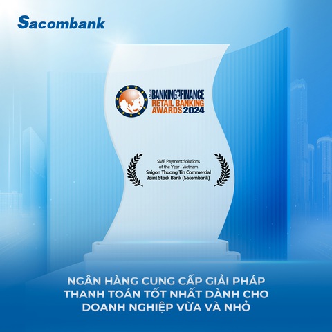 Sacombank được Tạp chí The Asian Banking and Finance vinh danh- Ảnh 1. Sacombank được Tạp chí The Asian Banking and Finance vinh danh