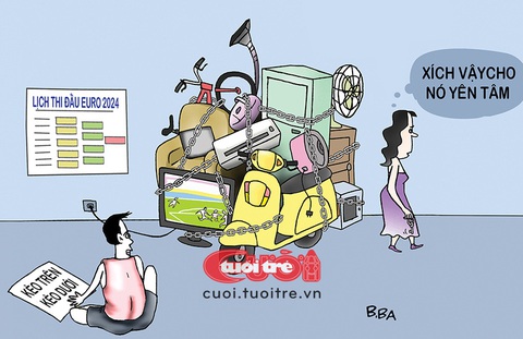 Cập nhật tình hình kèo trên kèo dưới trước trận chung kết Euro- Ảnh 2. Xích vậy cho yên tâm - Tranh: B.Ba