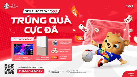 Xem Euro trên TV360 trúng quà cực đã: Cơ hội trúng quà mỗi ngày và xem sớm nhất UEFA Euro 2024- Ảnh 1. Cơ hội trúng quà mỗi ngày với hơn 800.000 phần quà khủng đang chờ bạn trên ứng dụng TV360 trong chương trình “Xem Euro trên TV360 trúng quà cực đã” - Nguồn ảnh: TV360