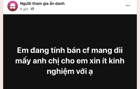 Chán làm công ăn lương, 'không biết làm gì thì ra đường bán cà phê'- Ảnh 3. Tay ngang muốn bán cà phê thì lên mạng xin công thức, kinh nghiệm - Ảnh chụp màn hình