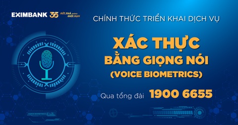 Eximbank tiên phong ứng dụng công nghệ xác thực giọng nói qua tổng đài- Ảnh 1. Eximbank tiên phong ứng dụng công nghệ xác thực giọng nói qua tổng đài - Ảnh: Eximbank