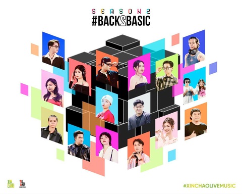 Back2Basic là một khối rubik với âm thanh - hình ảnh hoàn mỹ Back2Basic là một khối rubik với âm thanh - hình ảnh hoàn mỹ. Chương trình sẽ được phát trên kênh Youtube Xin Chao Live Music từ 15-8.