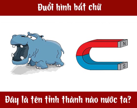 IQ cao có đoán được đây là tên tỉnh thành nào nước ta? (P66)- Ảnh 1. IQ cao có đoán được đây là tên tỉnh thành nào nước ta? (P66)- Ảnh 1.
