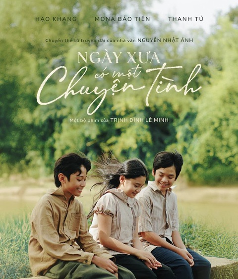 Poster diễn viên nhí của Ngày Xưa Có Một Chuyện Tình Bề dày diễn xuất đáng nể của dàn diễn viên nhí 'Ngày xưa có một chuyện tình'- Ảnh 1.
