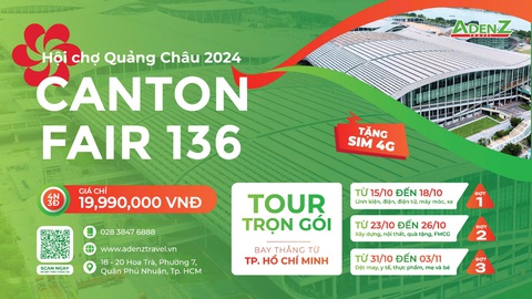 Atoz Travel mở tour trọn gói Canton Fair 136 - Ảnh 2.