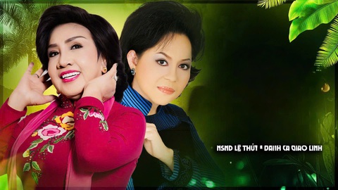 Nghệ sĩ Lệ Thủy và ca sĩ Giao Linh ca cải lương mừng xuân mới - Ảnh 1. Nghệ sĩ Lệ Thủy và ca sĩ Giao Linh ca cải lương mừng xuân mới - Ảnh 1.