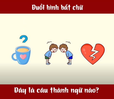 Đuổi hình bắt chữ: Đây là câu thành ngữ gì? - Ảnh 1.