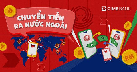Chuyển tiền ra nước ngoài chỉ với ‘1 chạm’ qua ứng dụng OCTO của CIMB Bank - Ảnh 1.