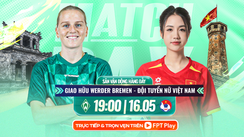 Lịch trực tiếp tuyển nữ Việt Nam đấu với Werder Bremen - Tuổi Trẻ Online