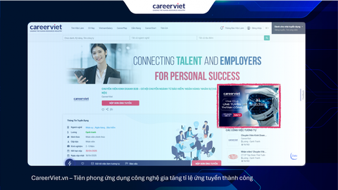 Tìm việc dễ dàng với công nghệ AI Matching đột phá từ CareerViet - Ảnh 3.