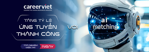 Tìm việc dễ dàng với công nghệ AI Matching đột phá từ CareerViet - Ảnh 1.