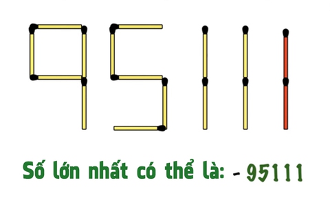 Hãy di chuyển 2 que diêm để có số lớn nhất - Ảnh 6.