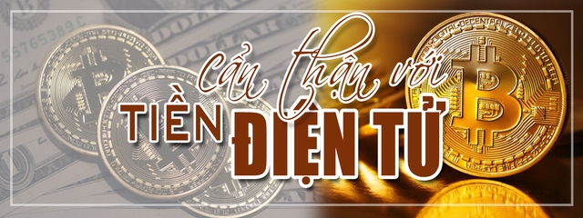 Cẩn thận với tiền điện tử