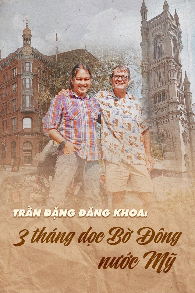 Trần Đặng Đăng Khoa: 3 tháng dọc Bờ Đông nước Mỹ