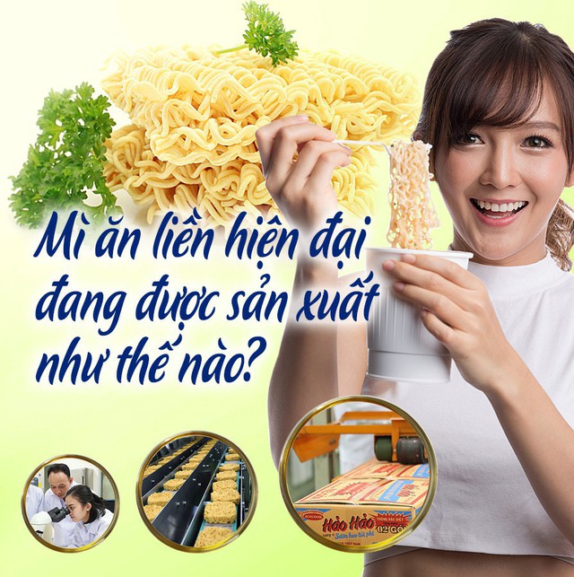 Mì ăn liền hiện đại đang được sản xuất như thế nào?