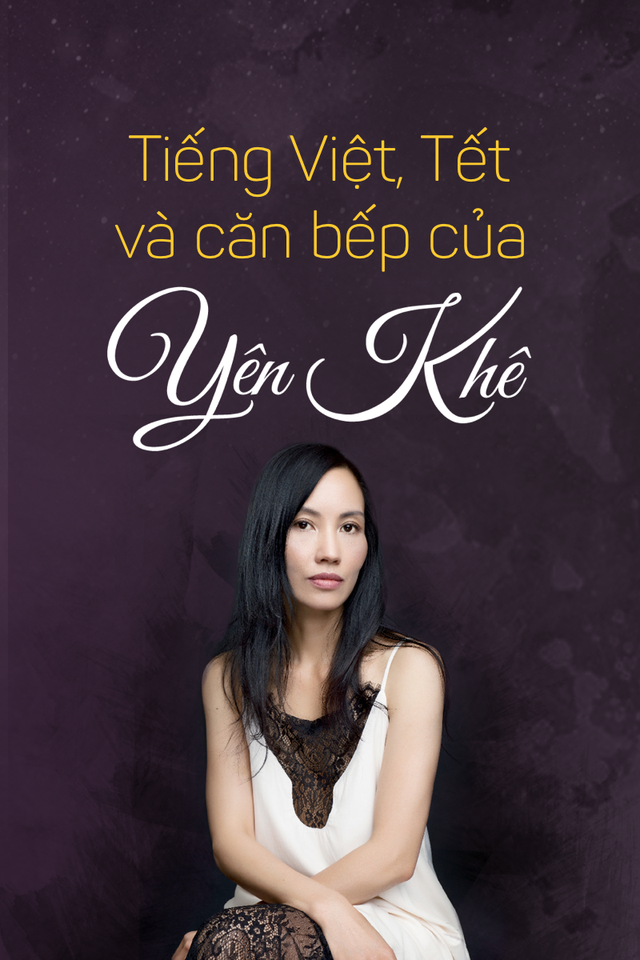 Tiếng Việt, Tết và căn bếp của Yên Khê