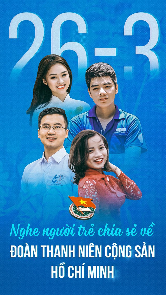 26-3, nghe người trẻ chia sẻ về Đoàn TNCS HCM