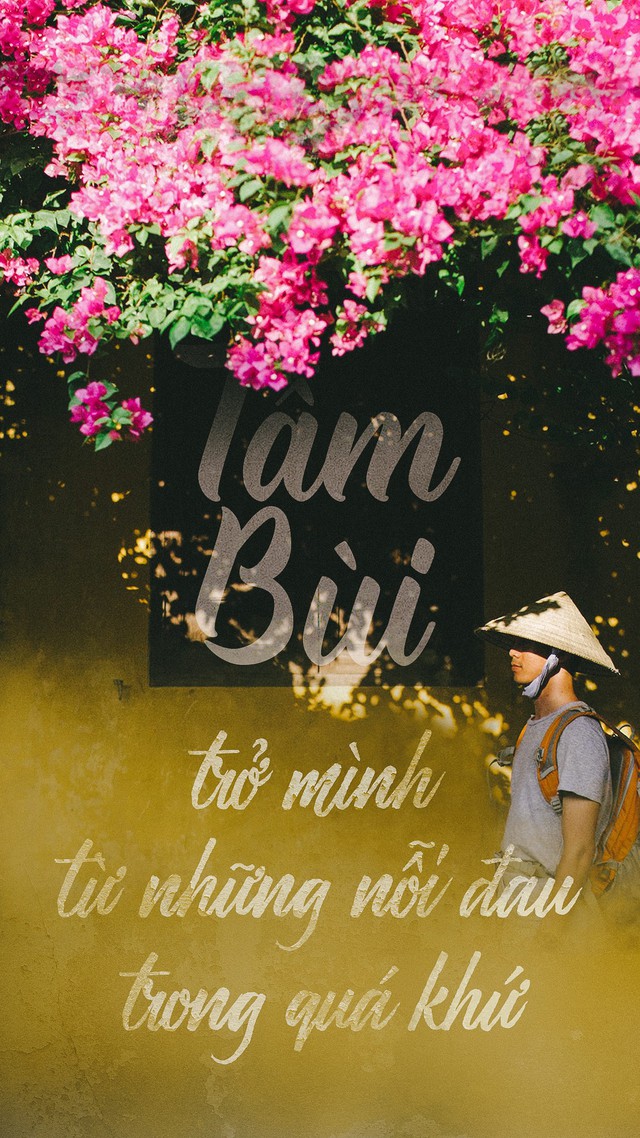 Tâm Bùi: 'Hãy cứ lên đường, vì cuộc đời đang đợi'