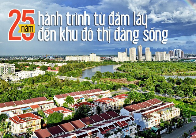 25 năm, hành trình từ đầm lầy đến khu đô thị đáng sống