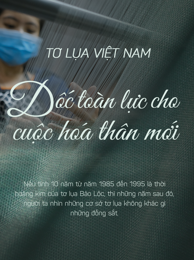 Tơ lụa Việt Nam: Dốc toàn lực cho cuộc hóa thân mới