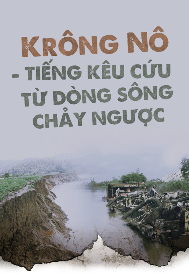 Krông Nô - tiếng kêu cứu từ dòng sông chảy ngược