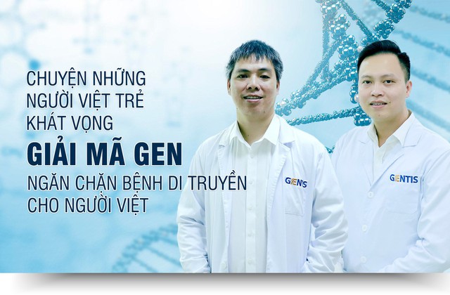 Những người trẻ khát vọng giải mã gen ngăn chặn bệnh di truyền