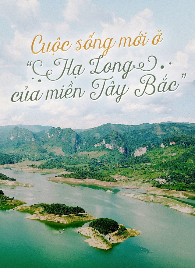 Cuộc sống mới ở 'Hạ Long của miền Tây Bắc'