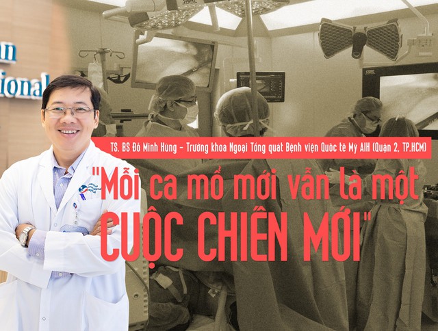 ‘Mỗi ca mổ mới vẫn là một cuộc chiến mới’