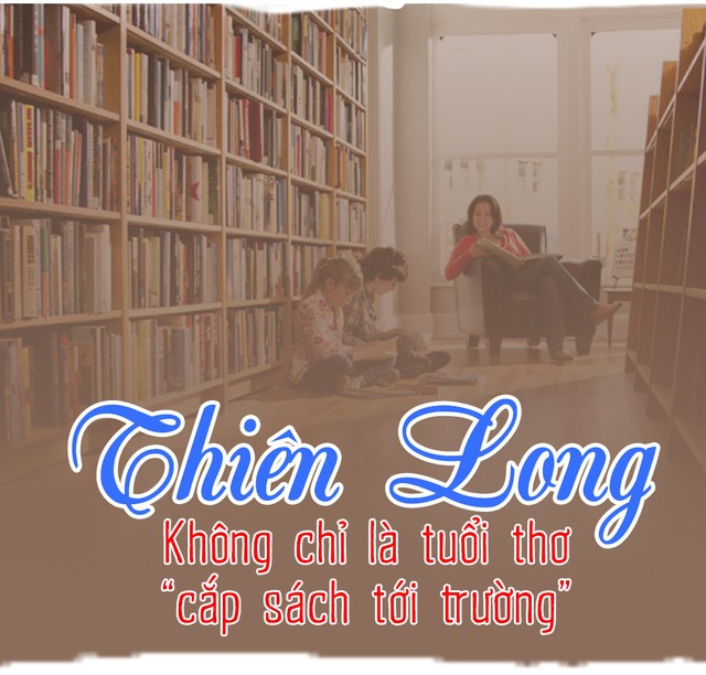 Thiên Long - Không chỉ là tuổi thơ 'cắp sách tới trường'