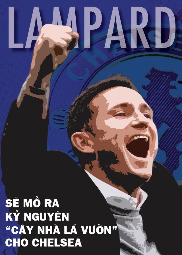 Lampard sẽ mở ra kỷ nguyên 'cây nhà lá vườn' cho Chelsea