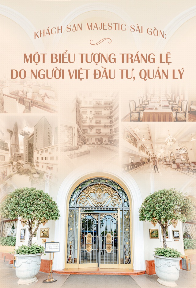 Khách sạn Majestic Sài Gòn: Một biểu tượng tráng lệ do người Việt đầu tư, quản lý