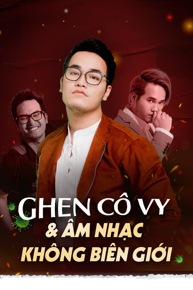 Tác giả Ghen Cô Vy: Nhạc của tôi mang linh hồn Việt song không khác gì nhạc tiếng Anh