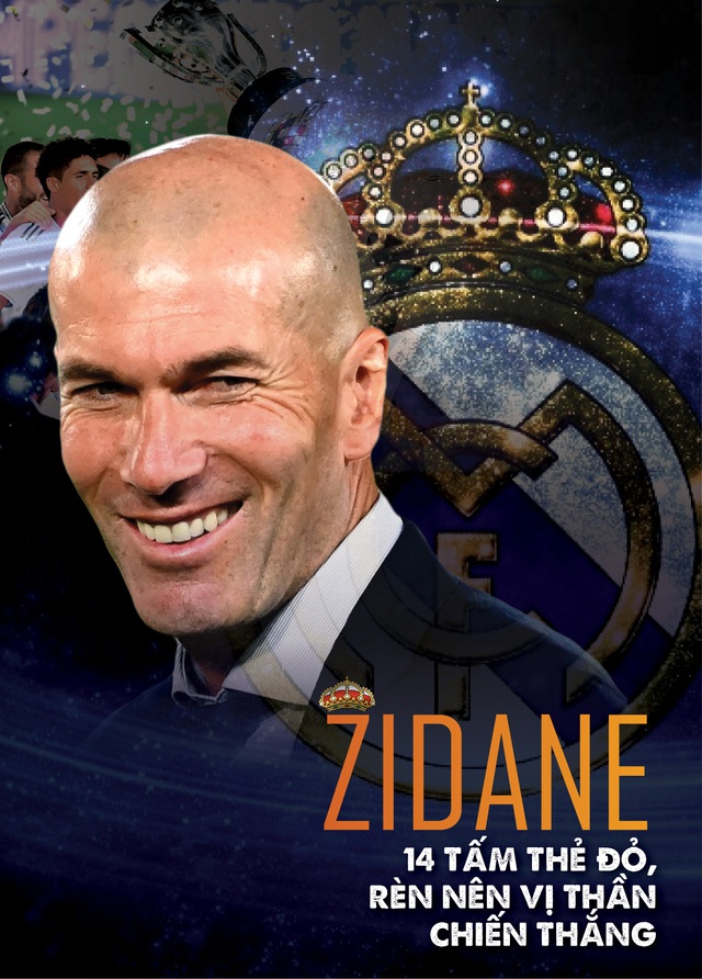 Zidane – 14 tấm thẻ đỏ, rèn nên vị thần chiến thắng