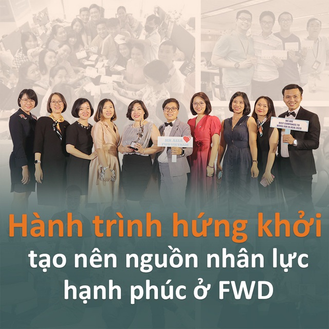 Hành trình hứng khởi tạo nên nguồn nhân lực hạnh phúc ở FWD