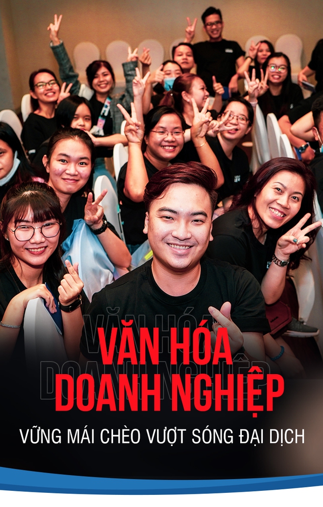 Văn hóa doanh nghiệp, vững mái chèo vượt sóng đại dịch
