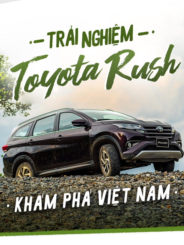 Trải nghiệm Toyota Rush - Khám phá Việt Nam