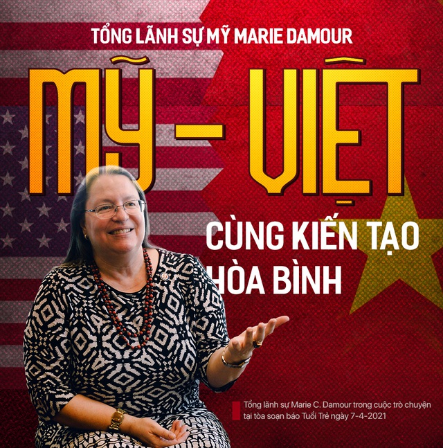 Tổng lãnh sự Mỹ Marie Damour: 'Nếu tôi sinh ra ở Việt Nam, cha tôi có thể là liệt sĩ'