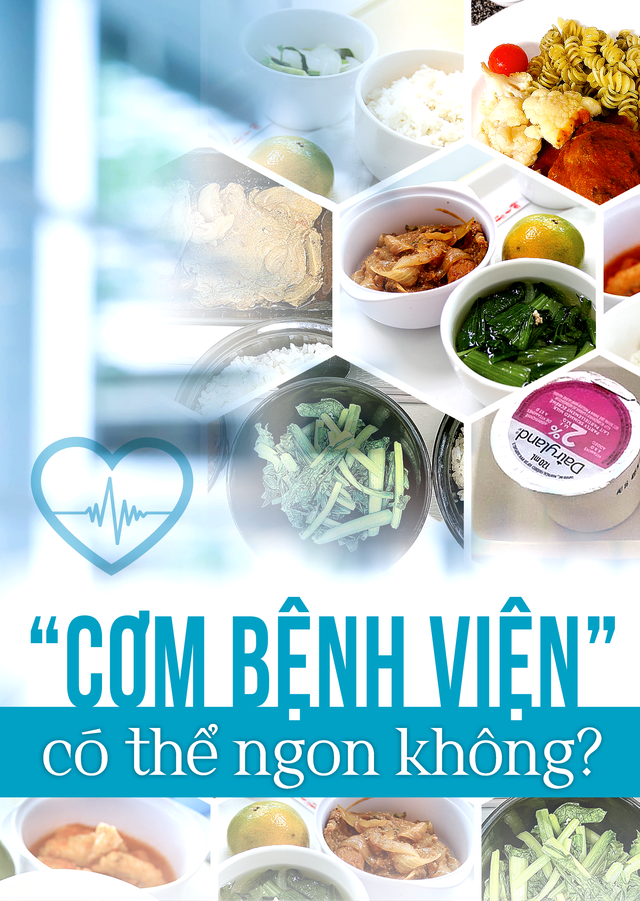 'Cơm bệnh viện' có thể ngon không?