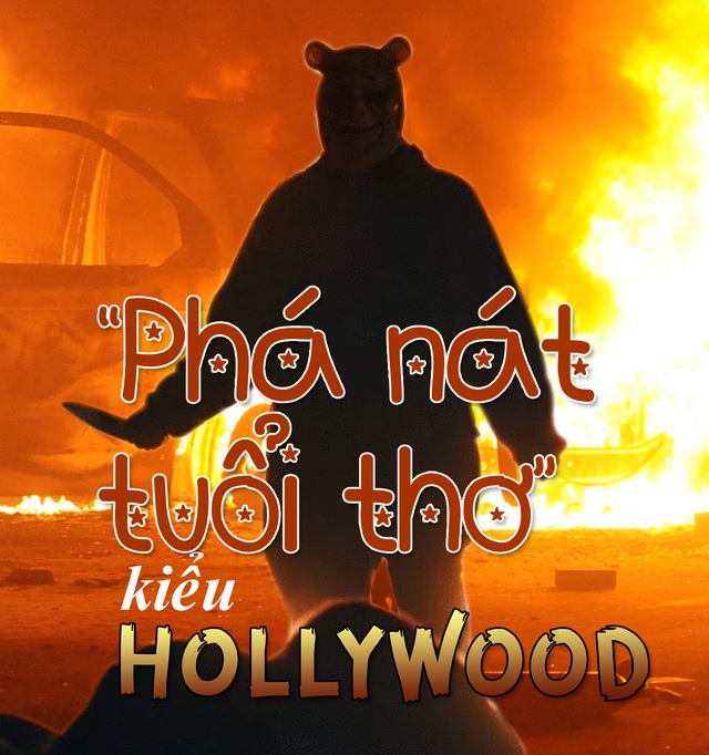 'Phá nát tuổi thơ' kiểu Hollywood