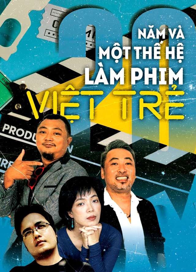 20 năm và một thế hệ làm phim Việt trẻ