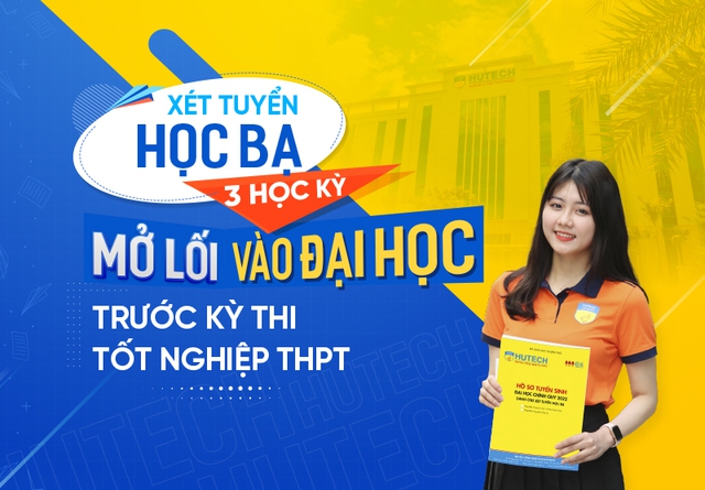 Xét tuyển học bạ 3 học kỳ - Mở lối vào đại học trước kỳ thi tốt nghiệp THPT