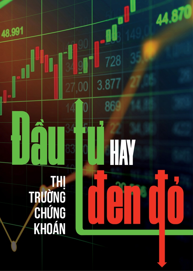 Đen đỏ với thị trường chứng khoán