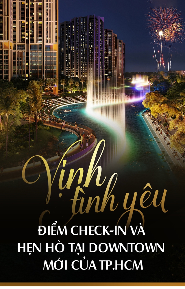 Vịnh Tình yêu: điểm check-in và hẹn hò tại downtown mới của TP.HCM