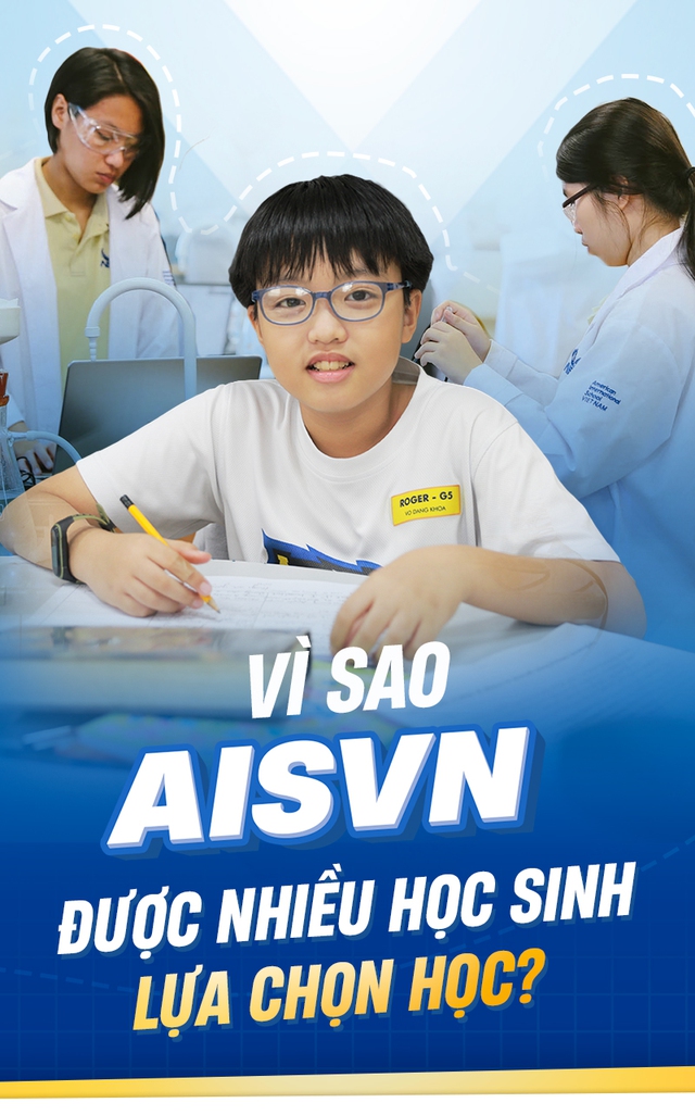 Vì sao AISVN được nhiều học sinh lựa chọn học?